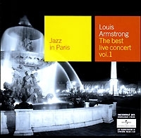 Jazz In Paris Louis Armstrong The Best Live Concert Vol 1 артикул 11413a.