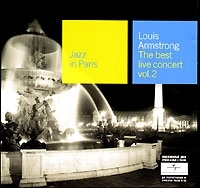 Jazz In Paris Louis Armstrong The Best Live Concert Vol 2 артикул 11414a.