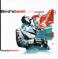 Charlie Parker Bird's Best Bop On Verve артикул 11422a.
